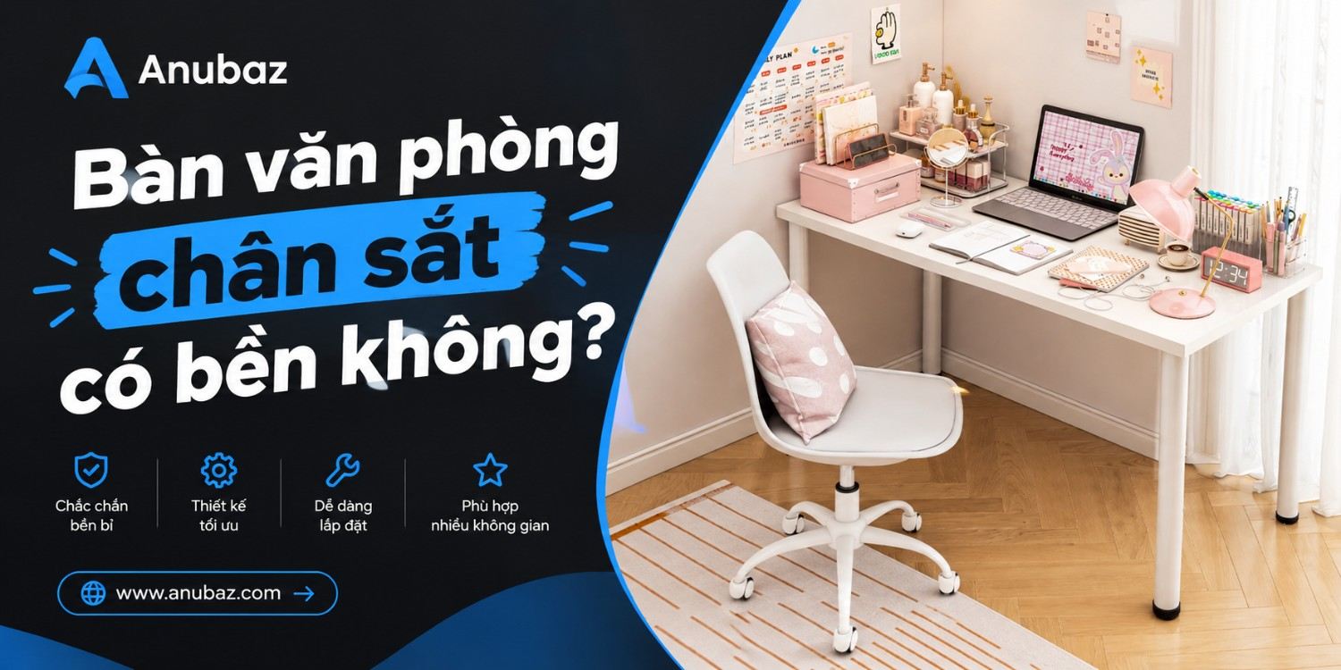 Bàn văn phòng chân sắt có bền không?