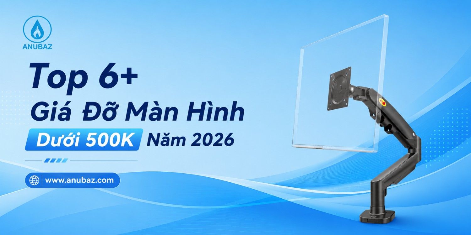 Top 6+ Giá Treo Màn Hình Dưới 500K Năm 2026