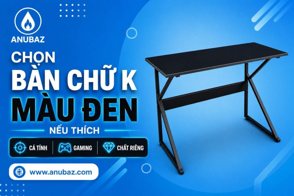 bàn chữ k màu đen