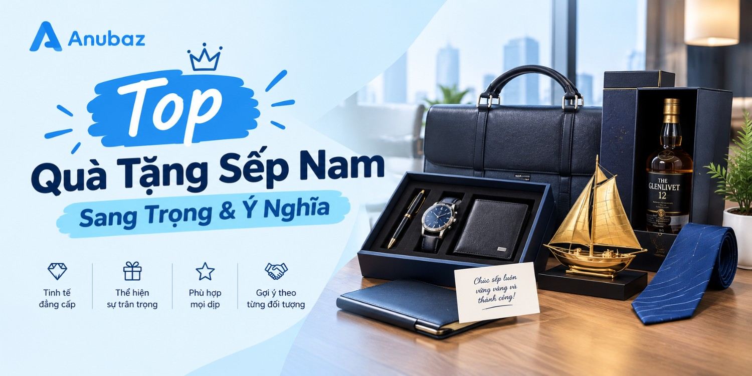 Top Quà Tặng Sếp Nam Sang Trọng & Ý Nghĩa